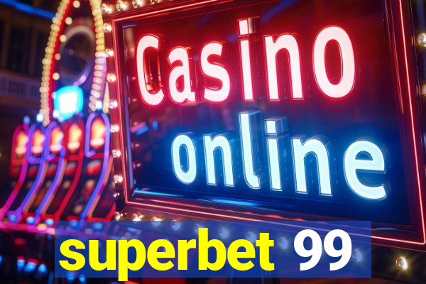 superbet 99